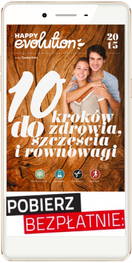 Pobierz poradnik "Happy Evolution - 10 kroków do zdrowia, szczęścia i równowagi" tutaj: 
www.hipoalergiczni.pl/happyevolution/happy-evolution-10-krokow