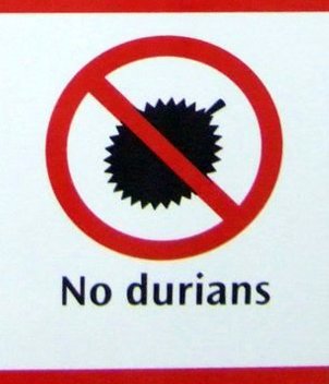 Durianom wstęp wzbroniony