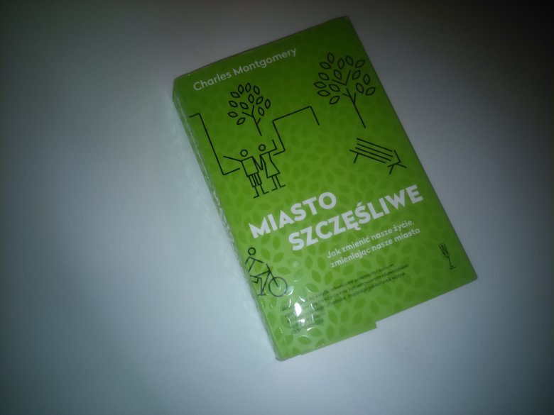 Miasto Szczęśliwe, Charles Montgomery, Wydawnictwo Wysoki Zamek