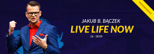 Jakub B. Bączek zapowiedź - Live Life Now