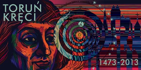 "Toruń kręci" - kampania reklamowa Torunia 2013. Po  głosach krytyki, przywrócono hasło "Toruń porusza"